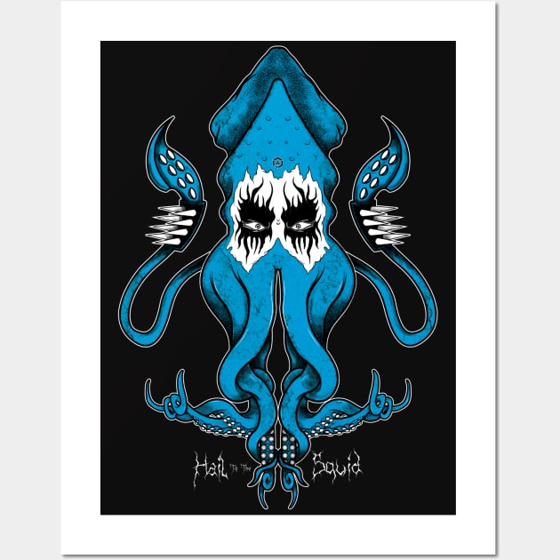 Primordial Radio – Hail To The Squid Wall Art by Primordial Radio Clothing